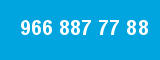 966 887 77 88
